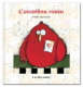 L’uccellino rosso